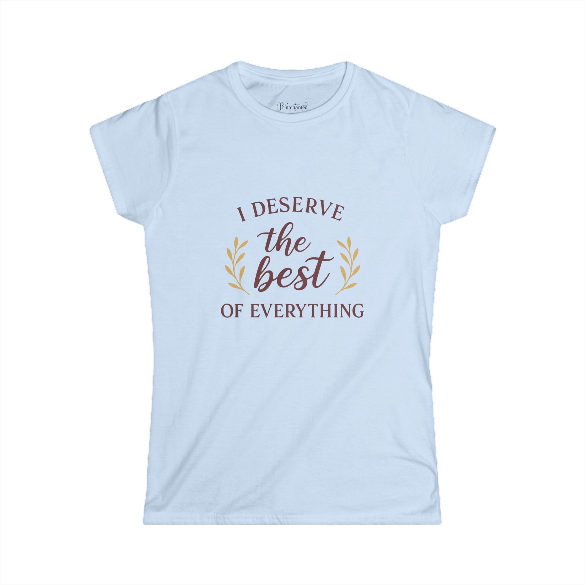 I Deserve the Best Women’s Softstyle Tee, Motivational Shirt, Inspirational Top, Gift for Her, Self-Care Apparel, Positive Vibes Tee