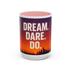 Inspiring Accent Coffee Mug - Dream, Dare, Do, Motivational Gift, Inspirational Drinkware, Sunset Design, Home Office Decor