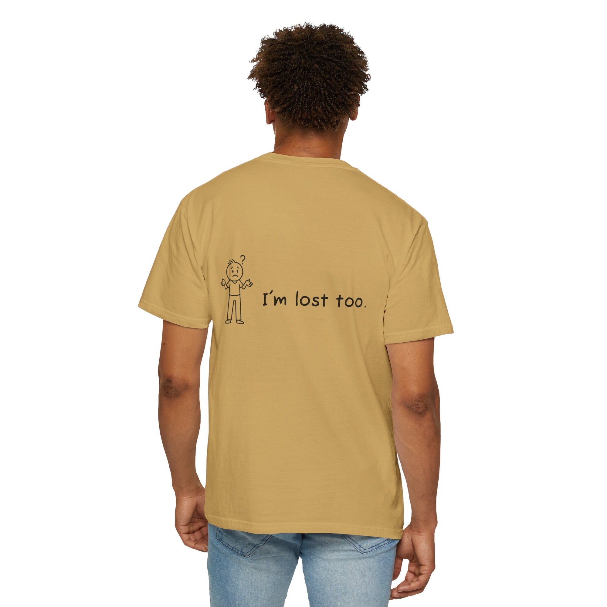 Lost & Found Humor T-Shirt, Funny Tee, Gift for Confused Friends, Casual Wear, Unisex Clothing, Unique T-Shirt