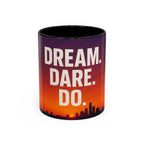 Inspiring Accent Coffee Mug - Dream, Dare, Do, Motivational Gift, Inspirational Drinkware, Sunset Design, Home Office Decor