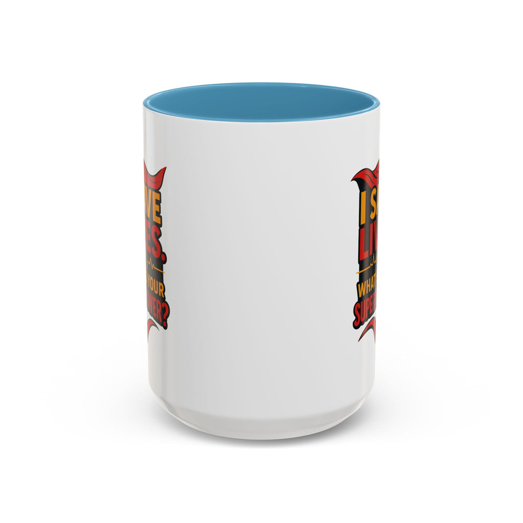 Heroic Superpower Coffee Mug - Perfect Gift for Nurses, EMS, Essential Workers, Motivational Gift, Inspirational Mug