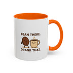 Bean There-Drank That Ceramic Coffee Mug (11, 15oz)