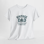 “Vintage Dad Still in Mint Condition – Funny Father’s Day Graphic Unisex Heavy Cotton T-Shirt, Retro Dad Gift Tee for Birthday, Father’s Day and other Holidays