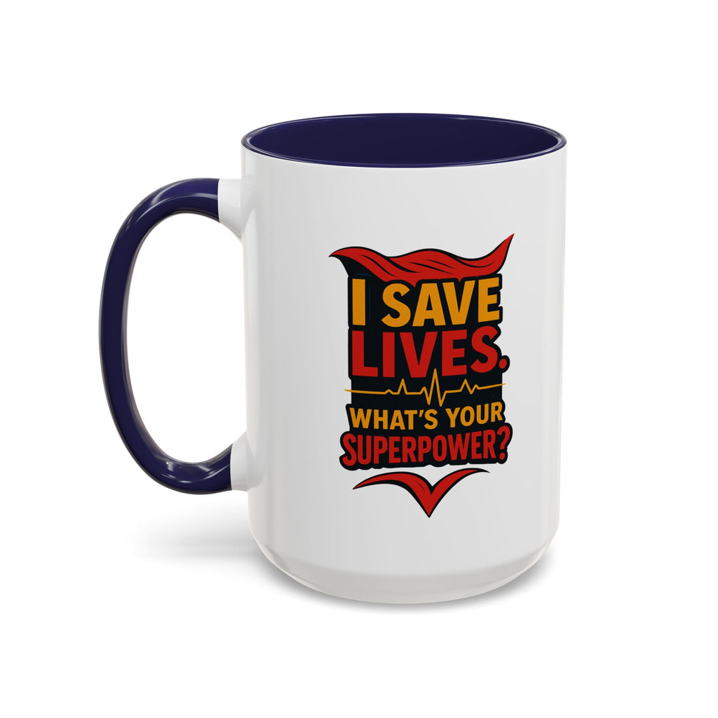 Heroic Superpower Coffee Mug - Perfect Gift for Nurses, EMS, Essential Workers, Motivational Gift, Inspirational Mug