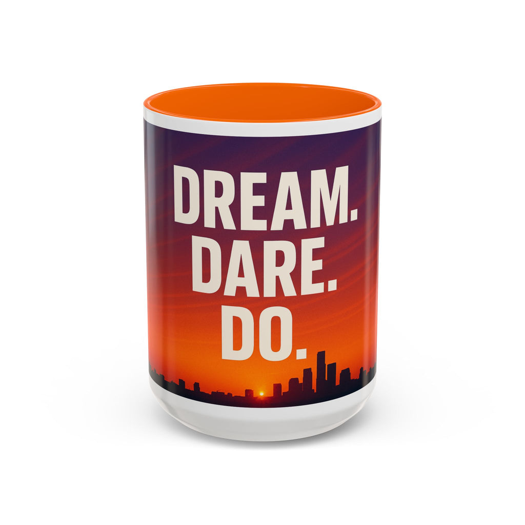 Inspiring Accent Coffee Mug - Dream, Dare, Do, Motivational Gift, Inspirational Drinkware, Sunset Design, Home Office Decor