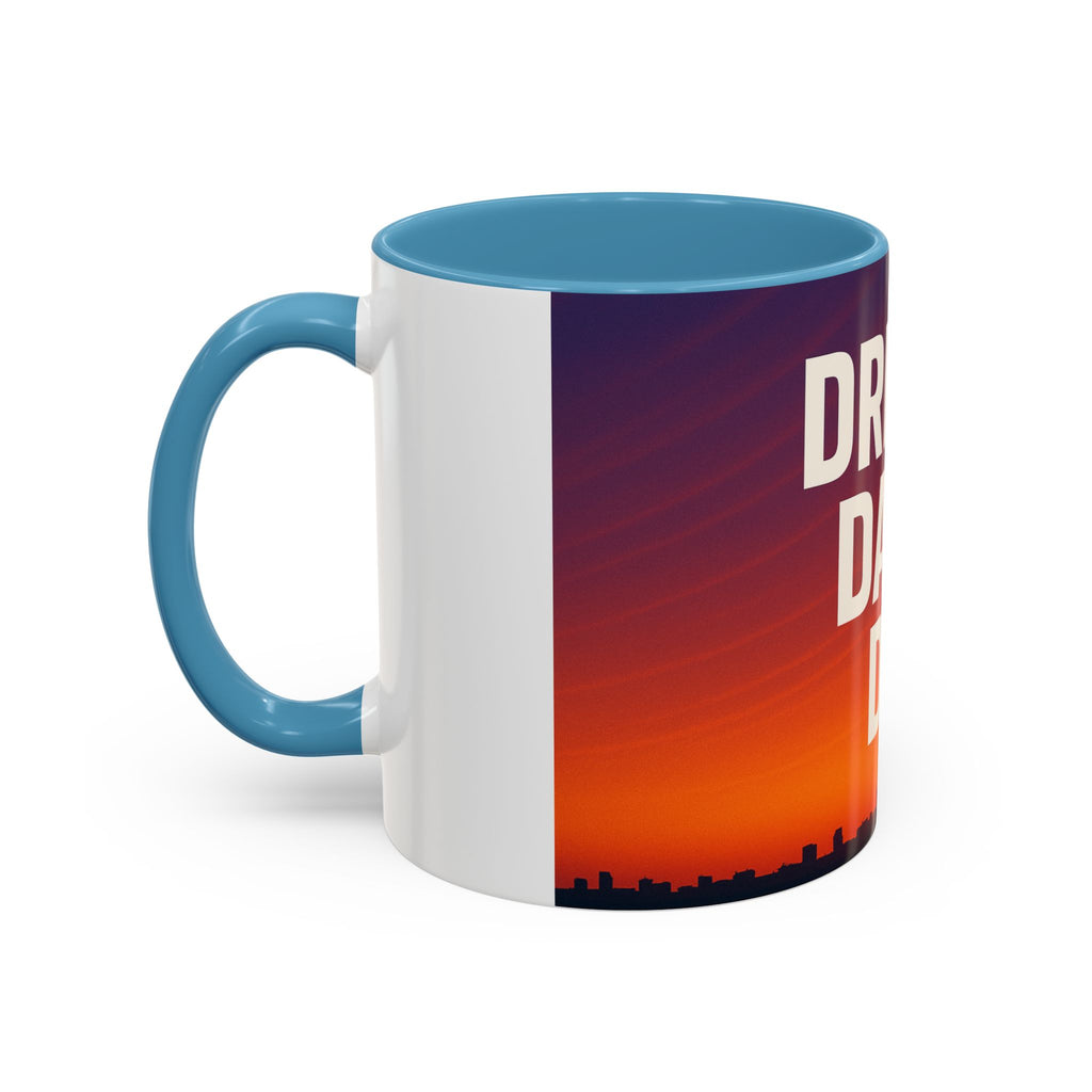 Inspiring Accent Coffee Mug - Dream, Dare, Do, Motivational Gift, Inspirational Drinkware, Sunset Design, Home Office Decor
