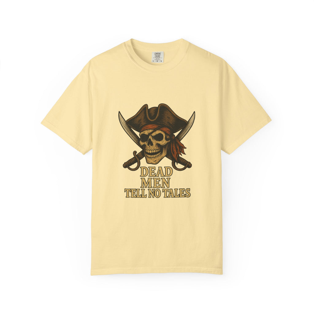 Pirate-Themed T-Shirt | Dead Men Tell No Tales | Perfect for Halloween, Parties, Gifts, Adventure Lovers, Pirate Fans
