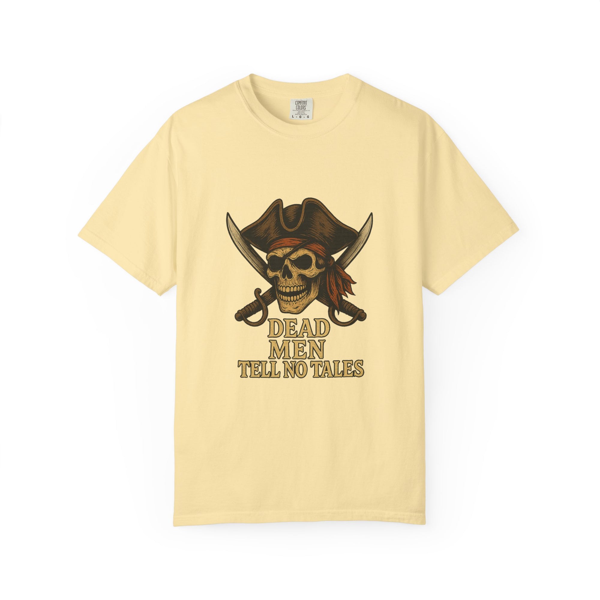 Pirate-Themed T-Shirt | Dead Men Tell No Tales | Perfect for Halloween, Parties, Gifts, Adventure Lovers, Pirate Fans