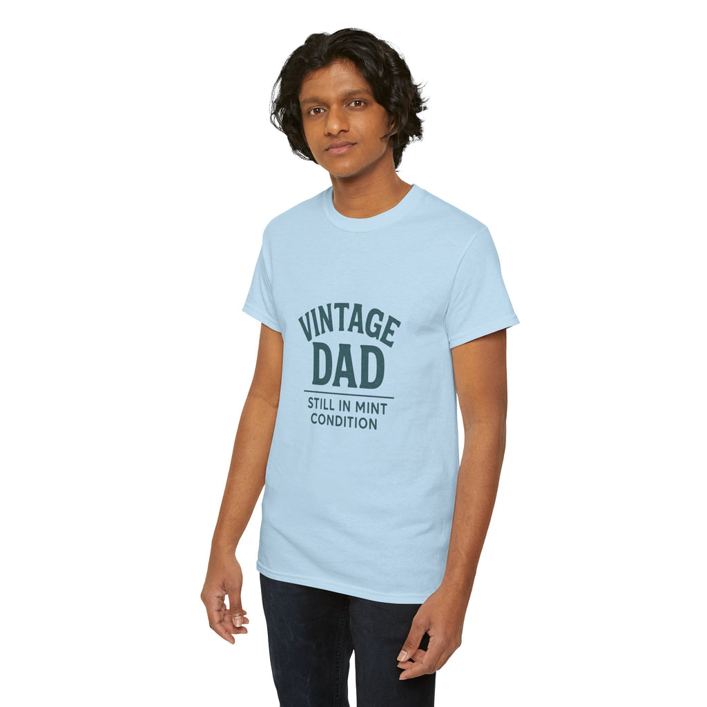 “Vintage Dad Still in Mint Condition – Funny Father’s Day Graphic Unisex Heavy Cotton T-Shirt, Retro Dad Gift Tee for Birthday, Father’s Day and other Holidays