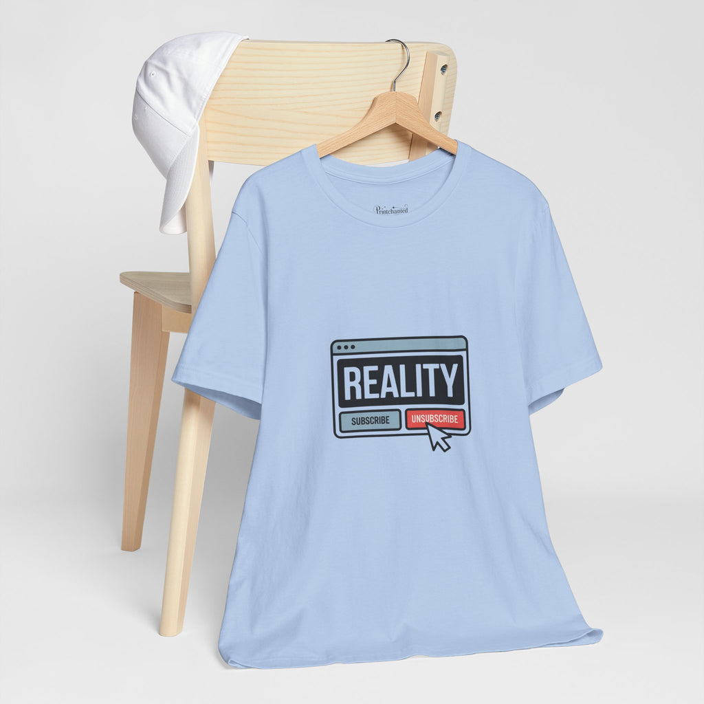 Reality Click Unisex Tee, Funny Graphic Shirt, Casual Wear, Geeky Apparel, Gift for Him/Her, Cool Tee for Everyday Style