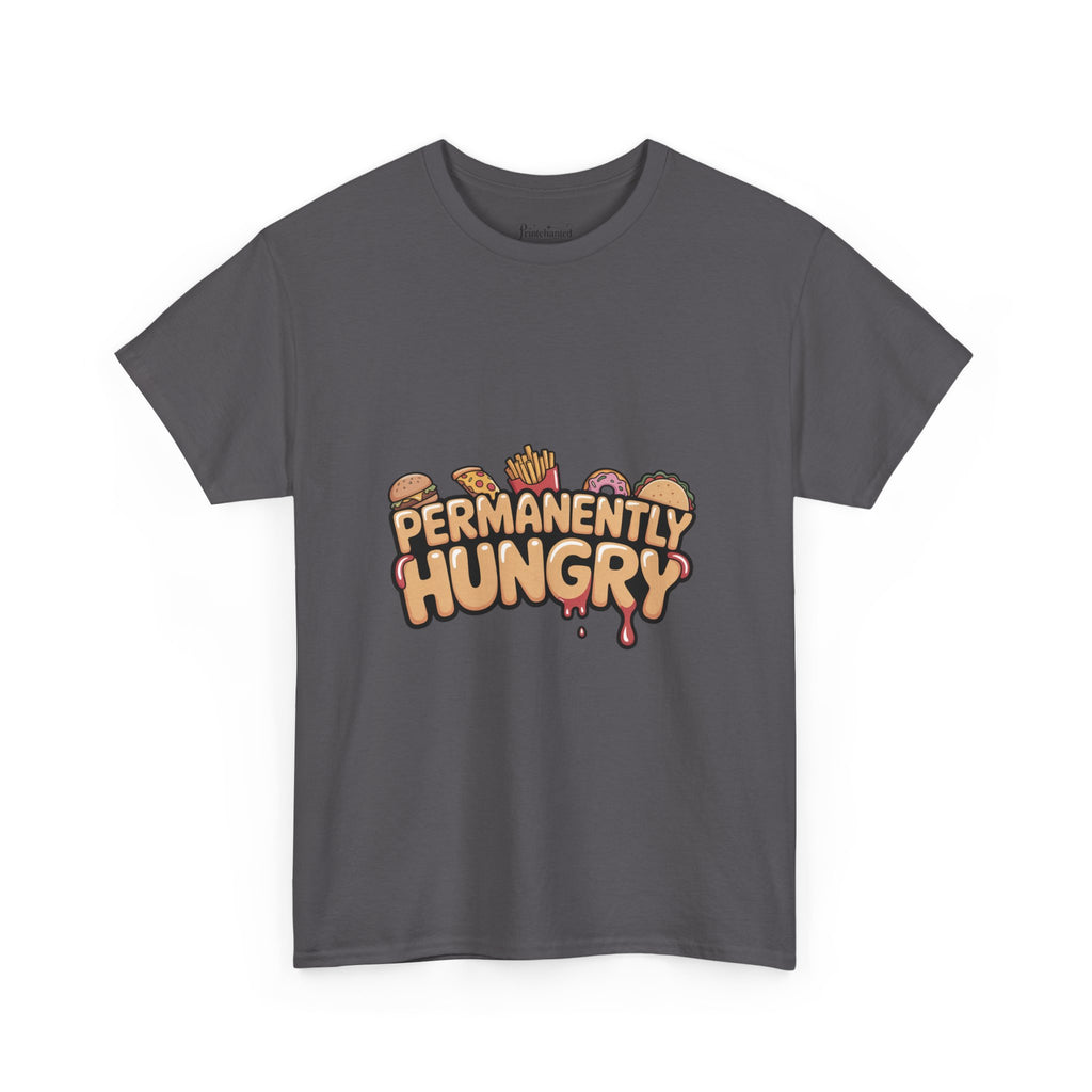 Permanently Hungry Tee, Funny Unisex Cotton T-Shirt, Gift for Food Lovers, Casual Wear, Quirky Humor Apparel