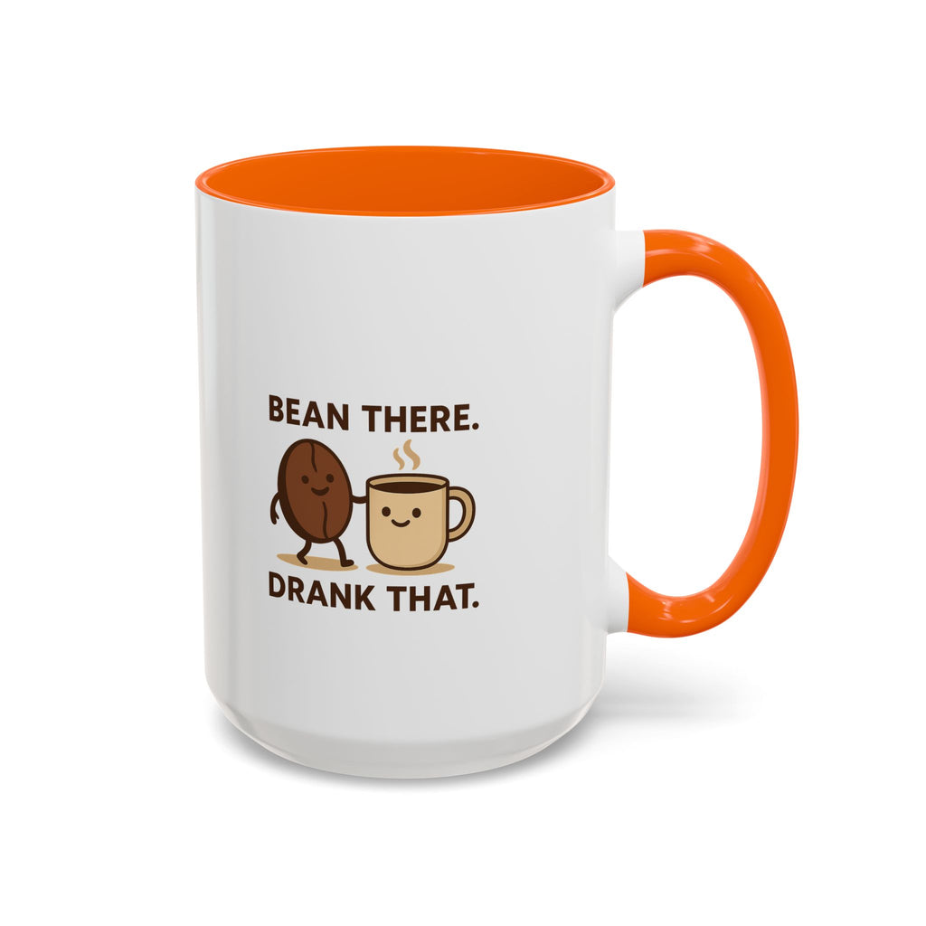 Bean There-Drank That Ceramic Coffee Mug (11, 15oz)