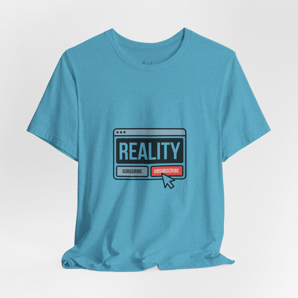 Reality Click Unisex Tee, Funny Graphic Shirt, Casual Wear, Geeky Apparel, Gift for Him/Her, Cool Tee for Everyday Style