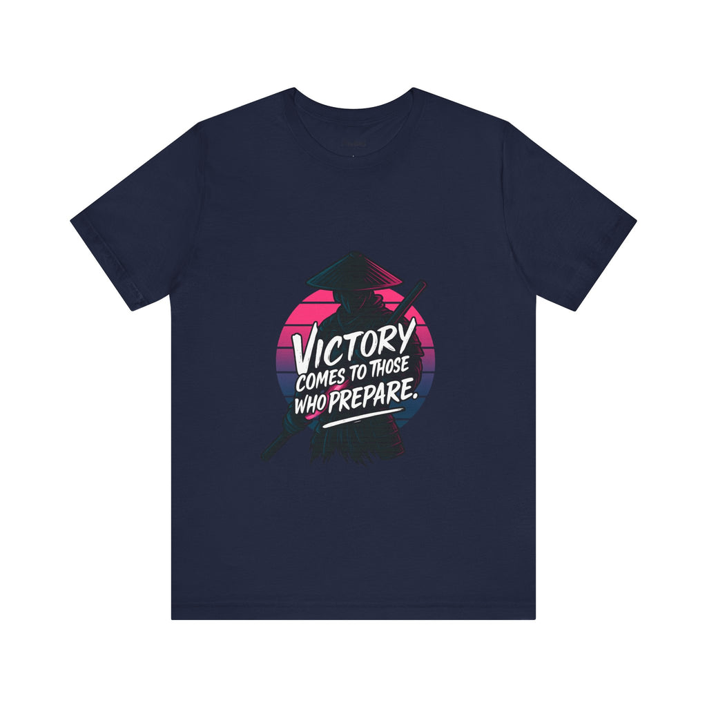 Victory Comes to Those Who Prepare Tee, Motivational T-Shirt, Unisex Graphic Tee, Inspirational Casual Wear, Gift for Gamers and Coaches