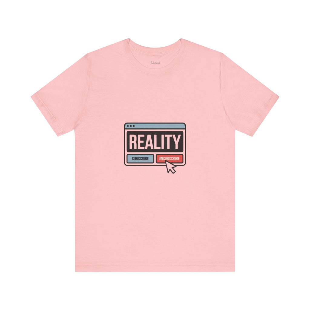 Reality Click Unisex Tee, Funny Graphic Shirt, Casual Wear, Geeky Apparel, Gift for Him/Her, Cool Tee for Everyday Style