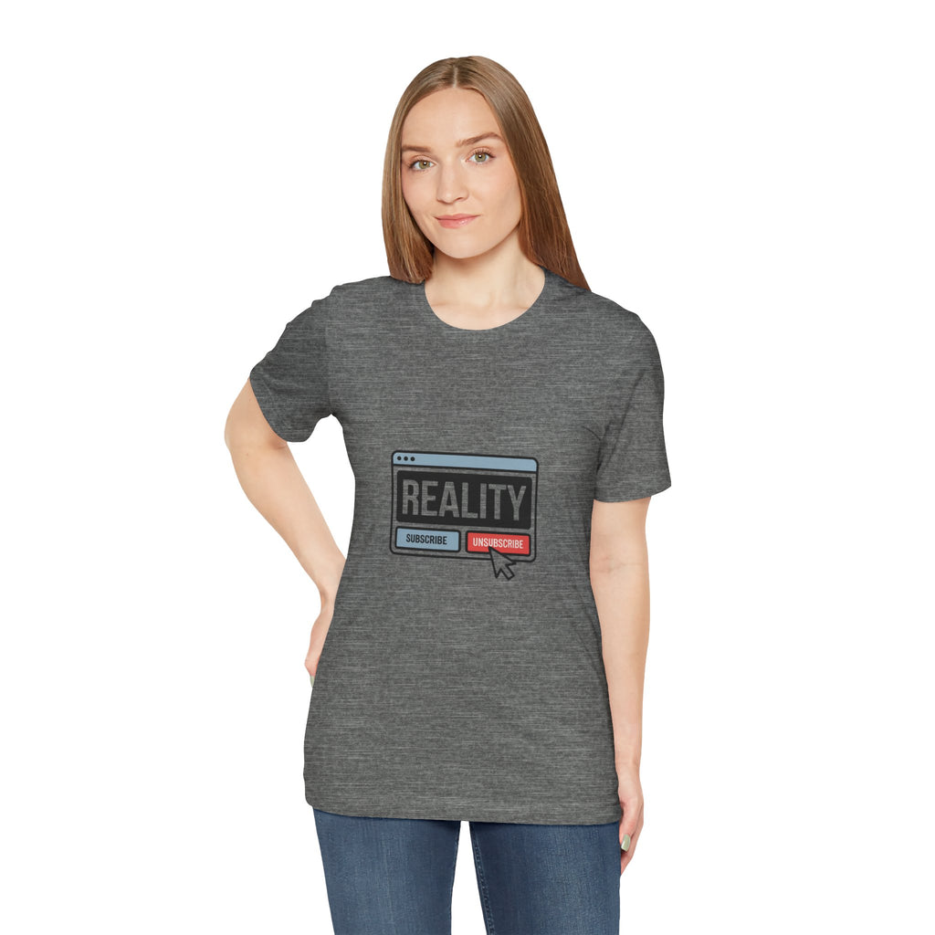 Reality Click Unisex Tee, Funny Graphic Shirt, Casual Wear, Geeky Apparel, Gift for Him/Her, Cool Tee for Everyday Style