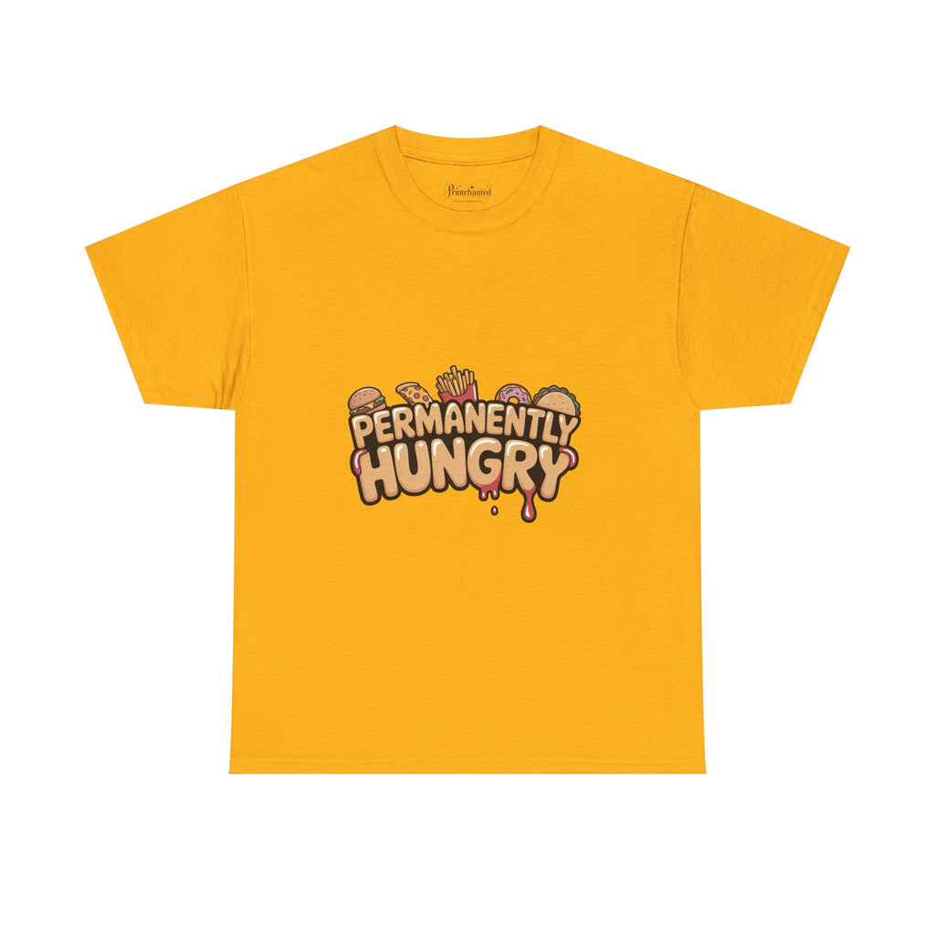Permanently Hungry Tee, Funny Unisex Cotton T-Shirt, Gift for Food Lovers, Casual Wear, Quirky Humor Apparel