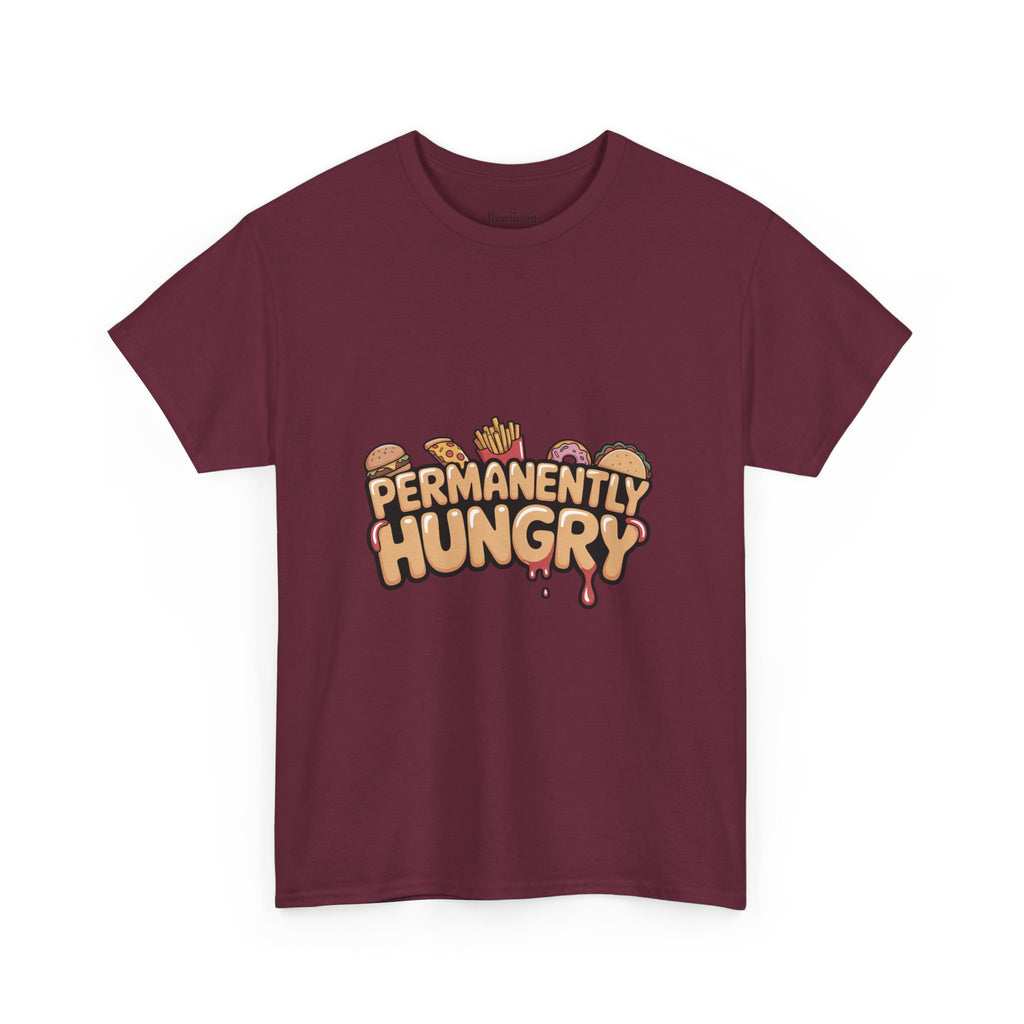 Permanently Hungry Tee, Funny Unisex Cotton T-Shirt, Gift for Food Lovers, Casual Wear, Quirky Humor Apparel