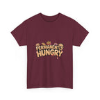 Permanently Hungry Tee, Funny Unisex Cotton T-Shirt, Gift for Food Lovers, Casual Wear, Quirky Humor Apparel