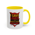 Heroic Superpower Coffee Mug - Perfect Gift for Nurses, EMS, Essential Workers, Motivational Gift, Inspirational Mug