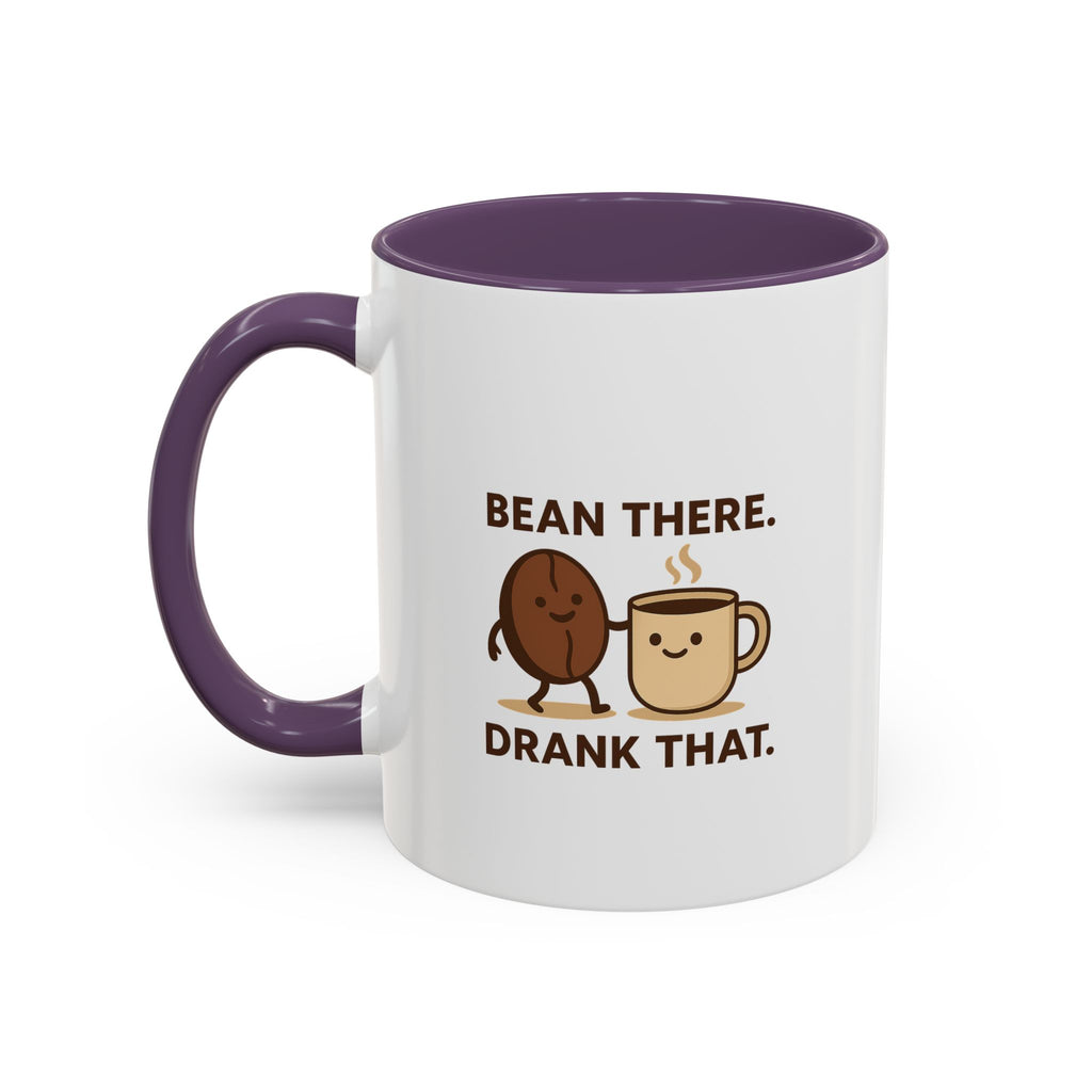Bean There-Drank That Ceramic Coffee Mug (11, 15oz)