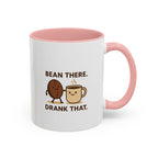 Bean There-Drank That Ceramic Coffee Mug (11, 15oz)
