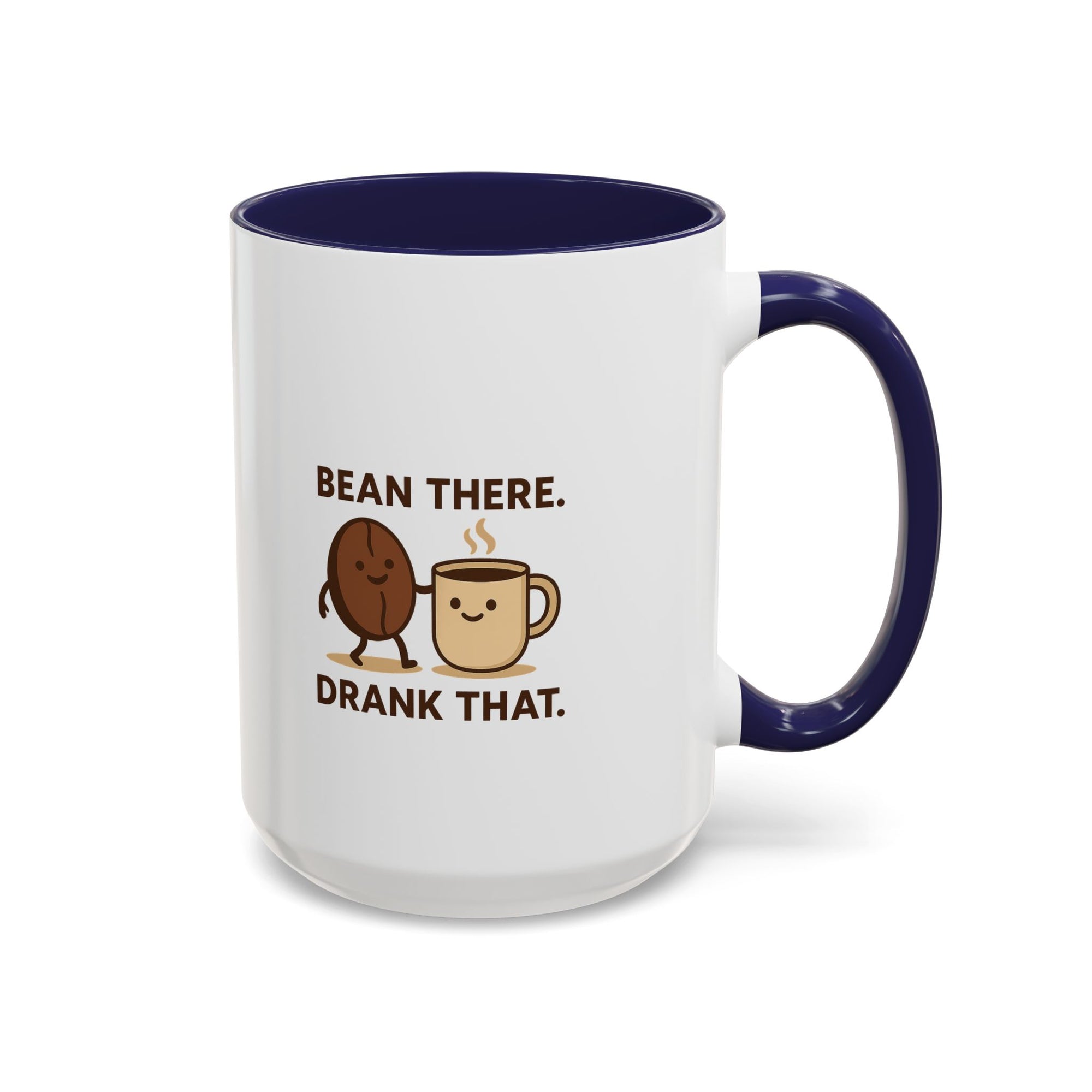 Bean There-Drank That Ceramic Coffee Mug (11, 15oz)