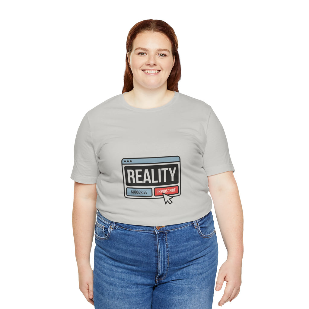 Reality Click Unisex Tee, Funny Graphic Shirt, Casual Wear, Geeky Apparel, Gift for Him/Her, Cool Tee for Everyday Style
