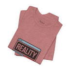 Reality Click Unisex Tee, Funny Graphic Shirt, Casual Wear, Geeky Apparel, Gift for Him/Her, Cool Tee for Everyday Style