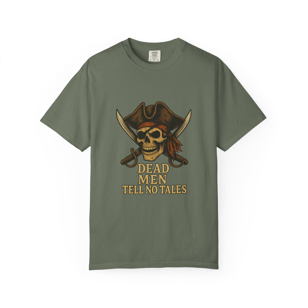 Pirate-Themed T-Shirt | Dead Men Tell No Tales | Perfect for Halloween, Parties, Gifts, Adventure Lovers, Pirate Fans