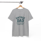 “Vintage Dad Still in Mint Condition – Funny Father’s Day Graphic Unisex Heavy Cotton T-Shirt, Retro Dad Gift Tee for Birthday, Father’s Day and other Holidays