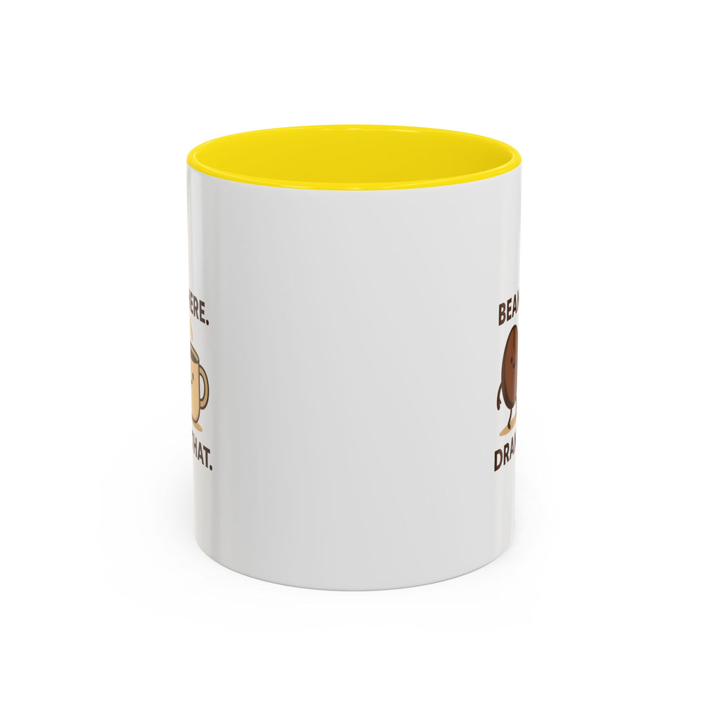 Bean There-Drank That Ceramic Coffee Mug (11, 15oz)