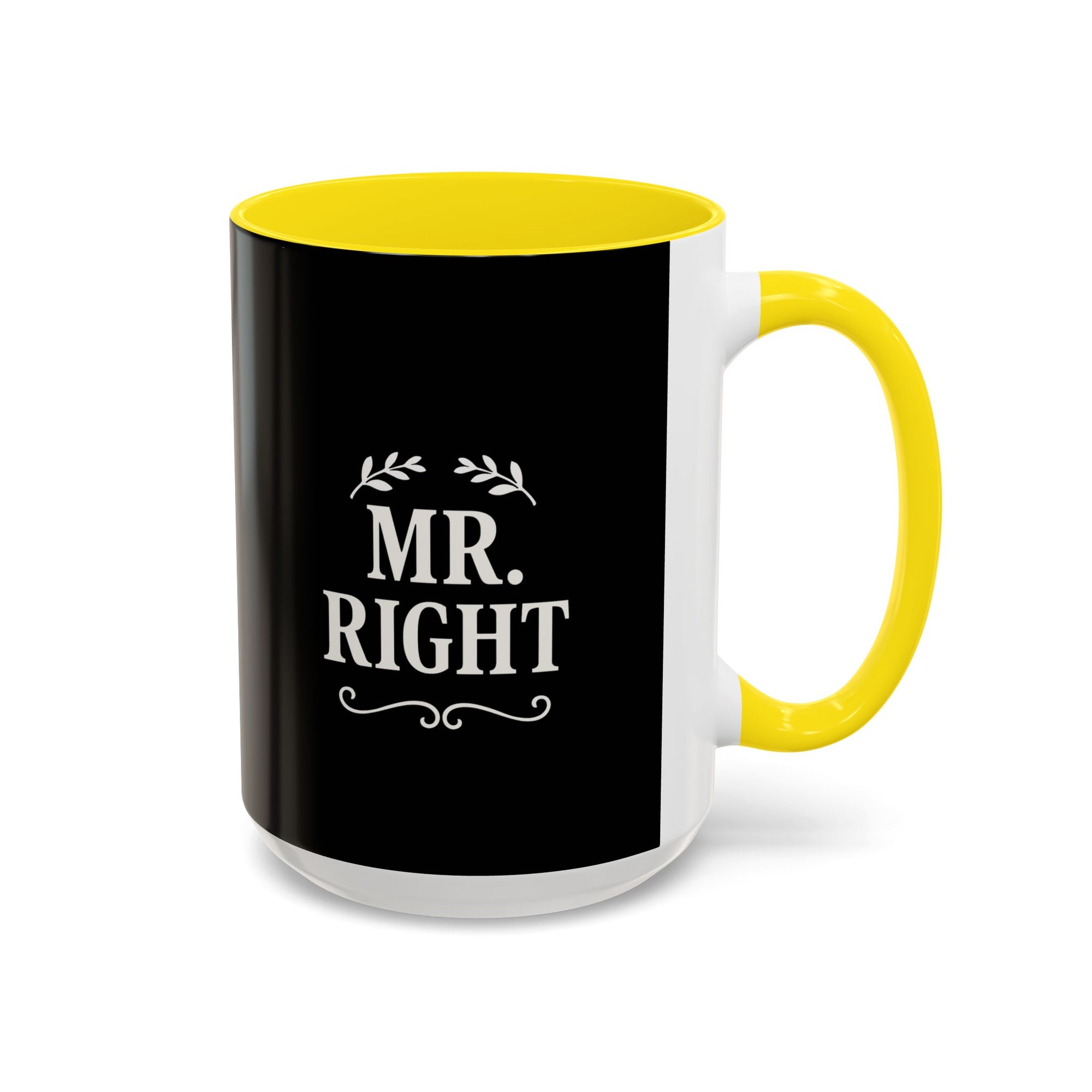 Mr. Right Accent Coffee Mug - Perfect Gift for Him, Engagement, Wedding, Anniversary, Romantic Coffee Lover