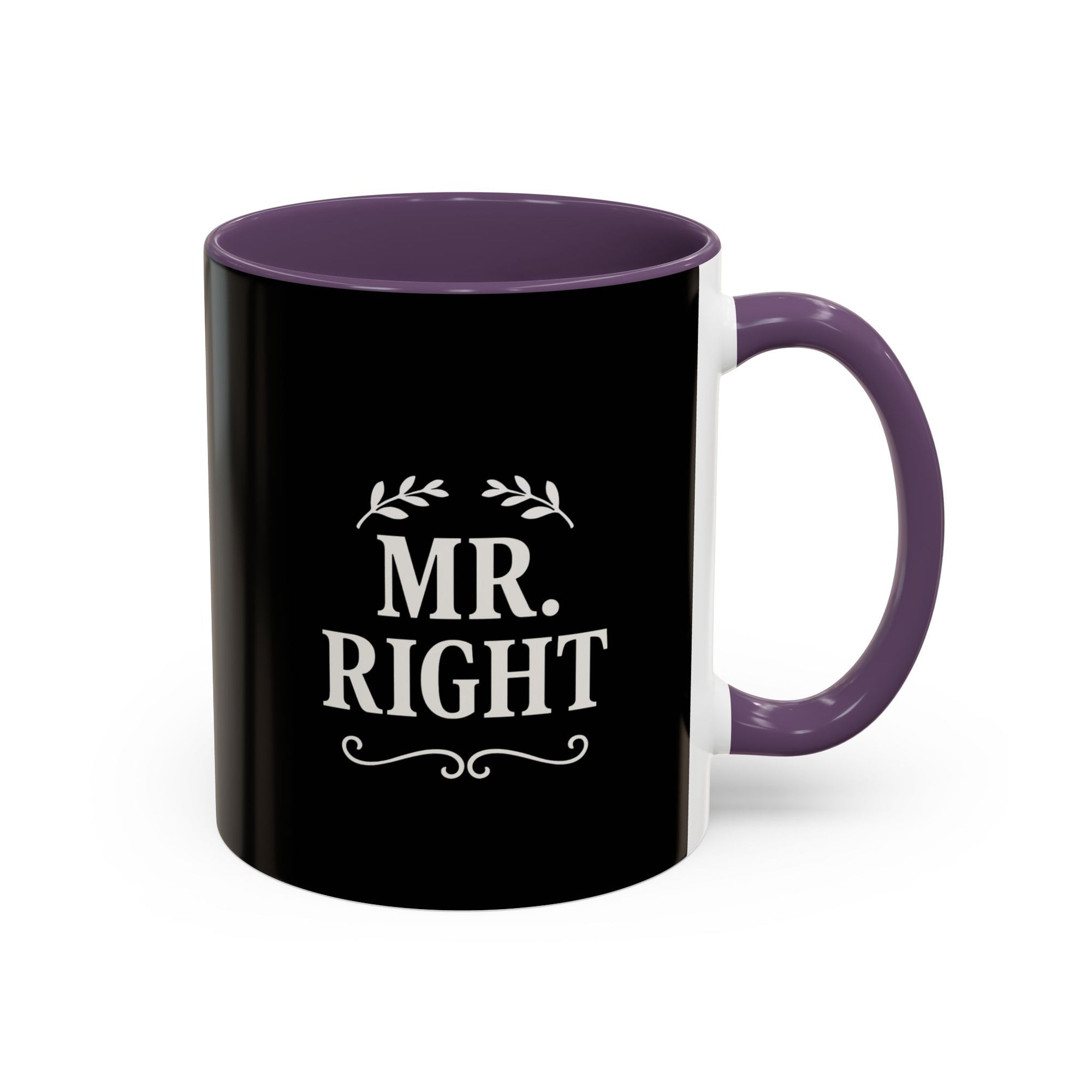 Mr. Right Accent Coffee Mug - Perfect Gift for Him, Engagement, Wedding, Anniversary, Romantic Coffee Lover