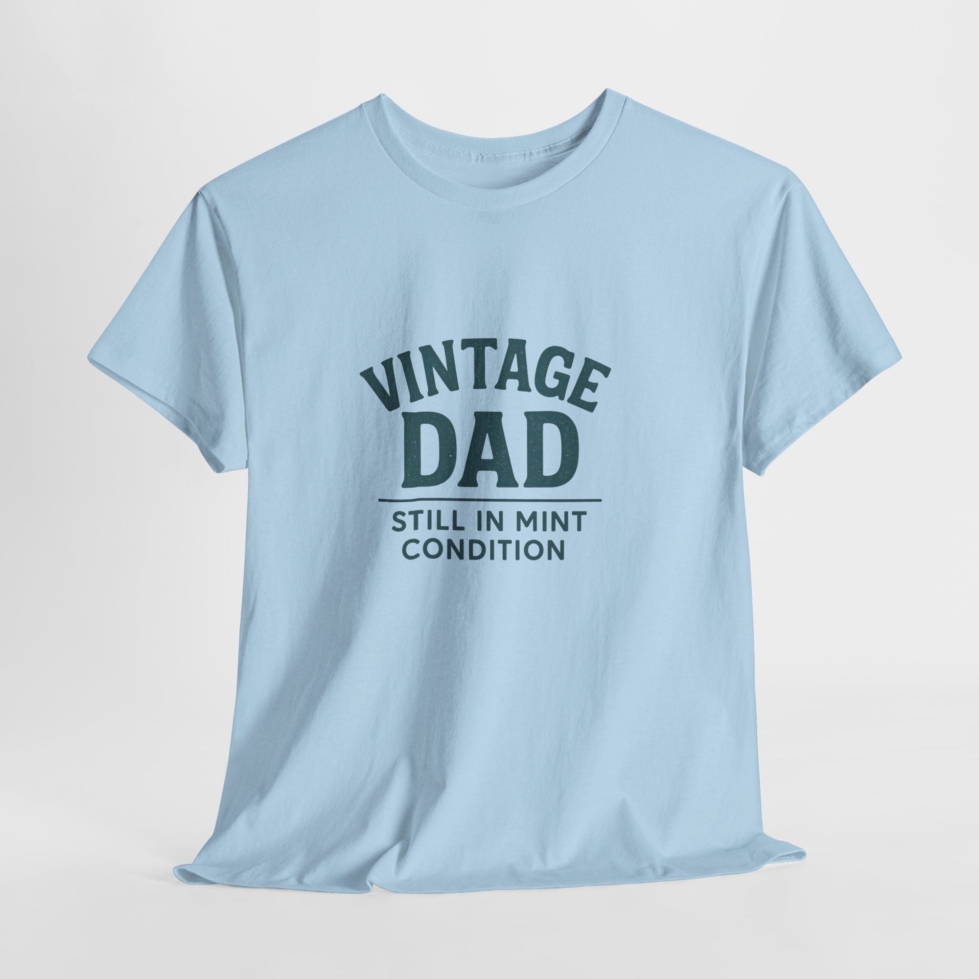 “Vintage Dad Still in Mint Condition – Funny Father’s Day Graphic Unisex Heavy Cotton T-Shirt, Retro Dad Gift Tee for Birthday, Father’s Day and other Holidays
