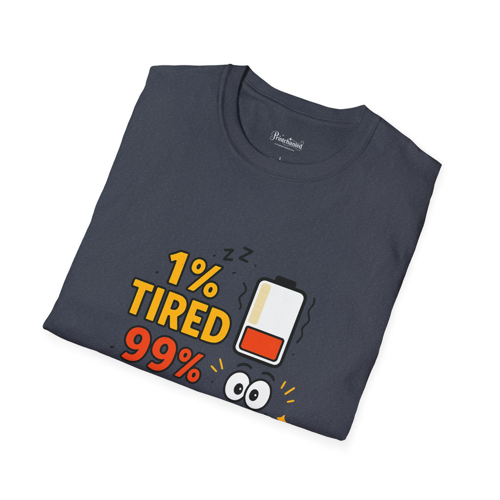 Funny Foodie T-Shirt, 1% Tired 99% Hungry Tee, Unisex Softstyle Shirt, Snack Lover Gift, Casual Wear, Food Humor Apparel