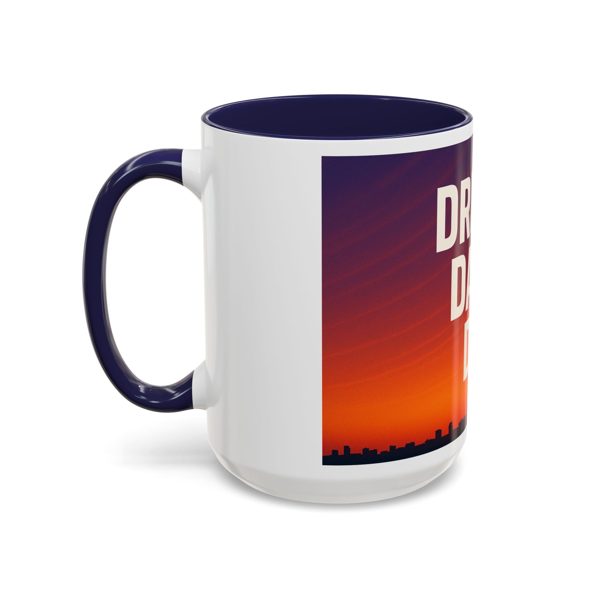 Inspiring Accent Coffee Mug - Dream, Dare, Do, Motivational Gift, Inspirational Drinkware, Sunset Design, Home Office Decor