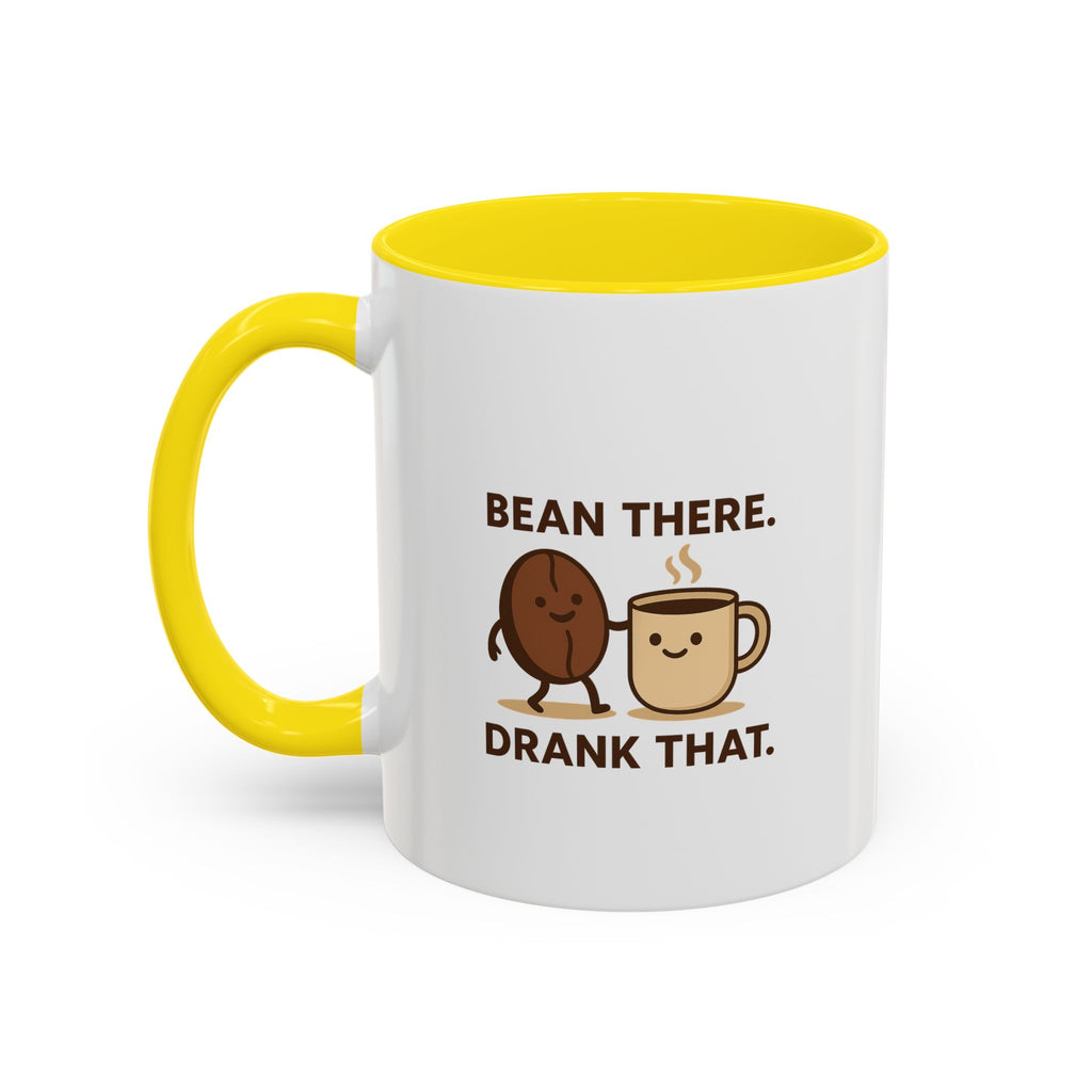 Bean There-Drank That Ceramic Coffee Mug (11, 15oz)