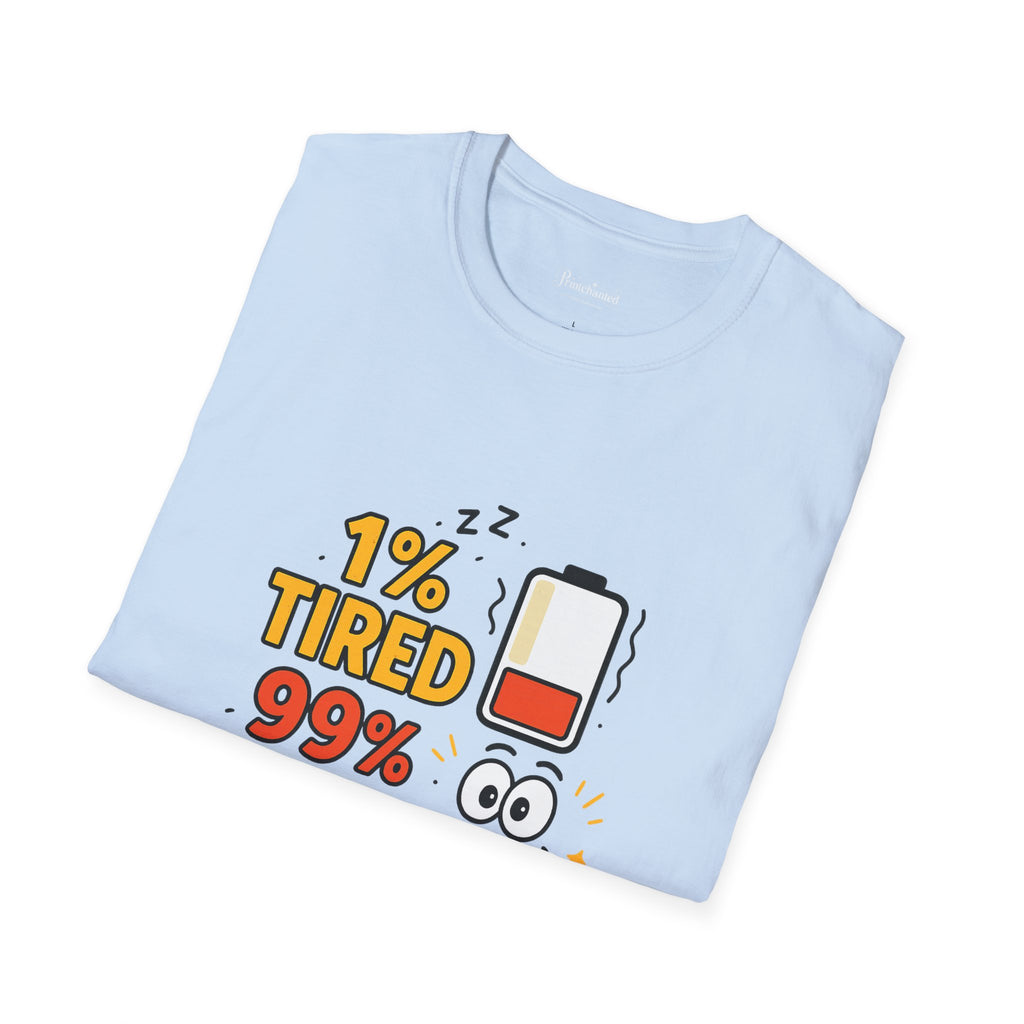 Funny Foodie T-Shirt, 1% Tired 99% Hungry Tee, Unisex Softstyle Shirt, Snack Lover Gift, Casual Wear, Food Humor Apparel