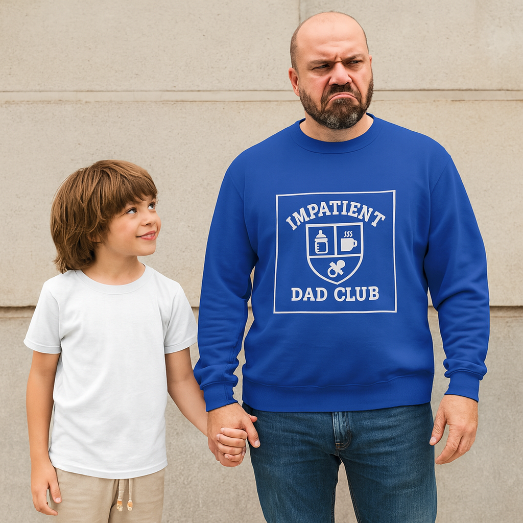 Impatient Dad Club Sweatshirt, Funny Dad Gift, Birthday Crewneck, Soft Fleece Dad Sweater, Perfect for Father's Day, Cozy Casual Wear