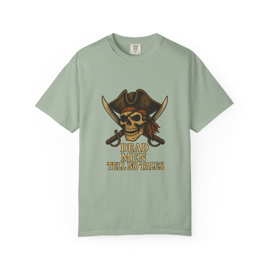 Pirate-Themed T-Shirt | Dead Men Tell No Tales | Perfect for Halloween, Parties, Gifts, Adventure Lovers, Pirate Fans