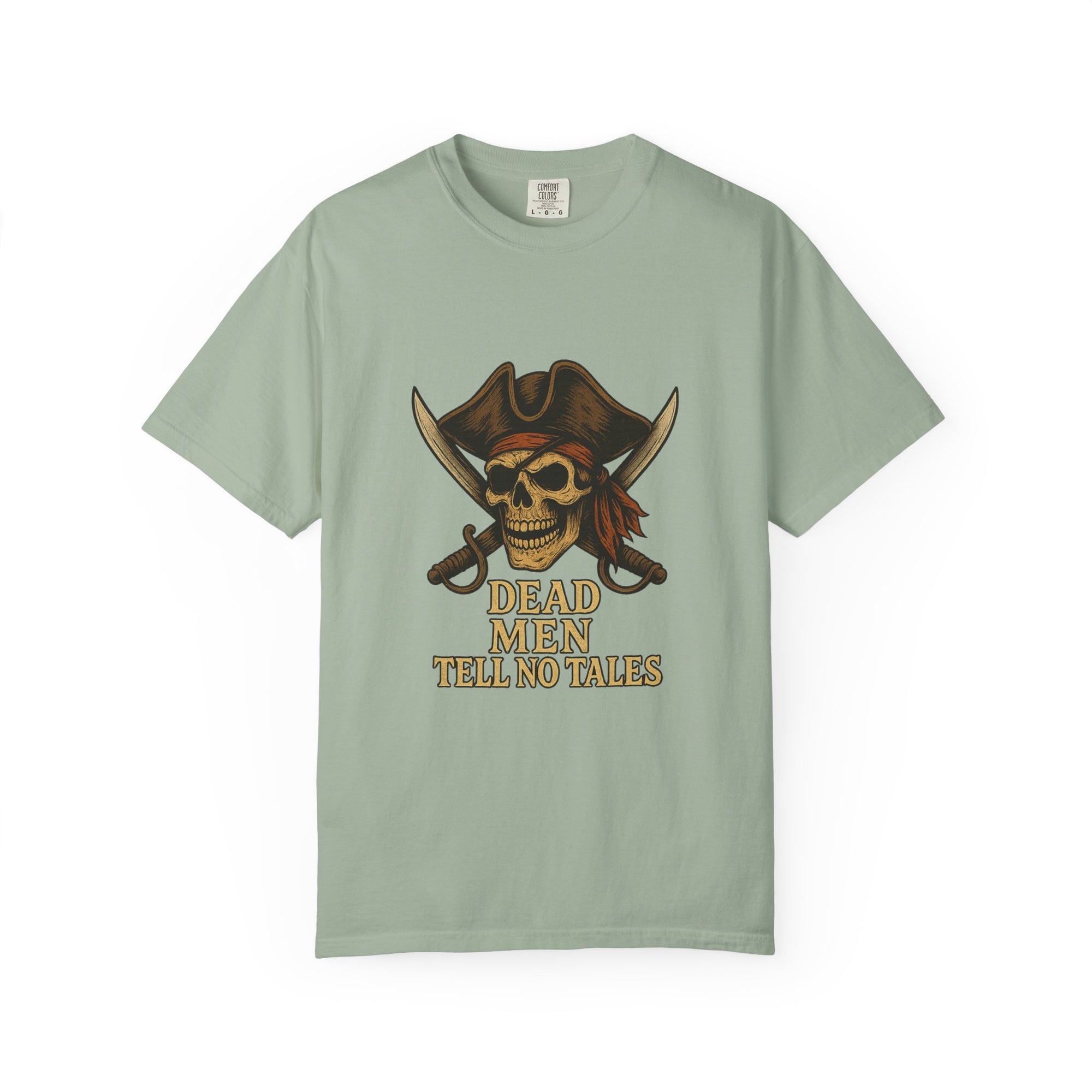 Pirate-Themed T-Shirt | Dead Men Tell No Tales | Perfect for Halloween, Parties, Gifts, Adventure Lovers, Pirate Fans