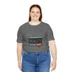 Reality Click Unisex Tee, Funny Graphic Shirt, Casual Wear, Geeky Apparel, Gift for Him/Her, Cool Tee for Everyday Style