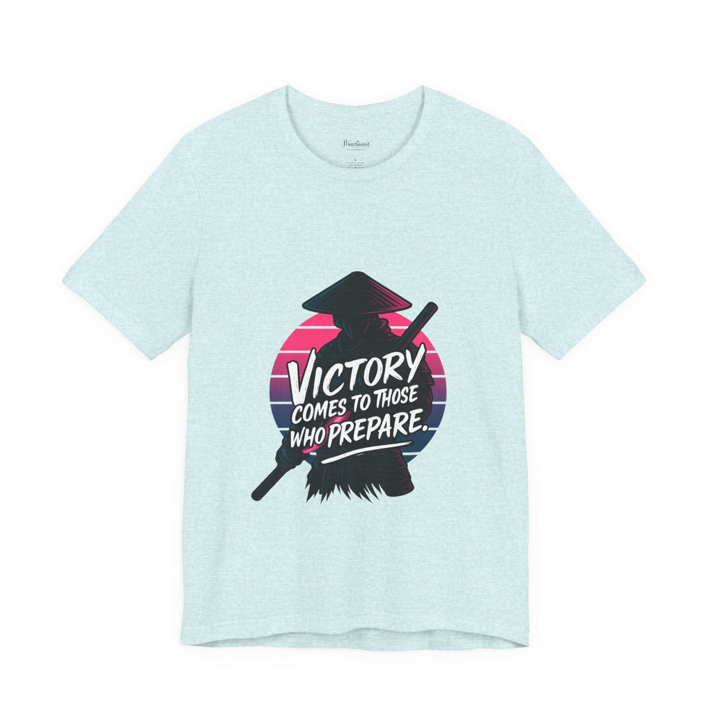Victory Comes to Those Who Prepare Tee, Motivational T-Shirt, Unisex Graphic Tee, Inspirational Casual Wear, Gift for Gamers and Coaches