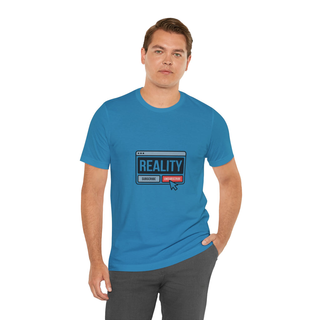 Reality Click Unisex Tee, Funny Graphic Shirt, Casual Wear, Geeky Apparel, Gift for Him/Her, Cool Tee for Everyday Style
