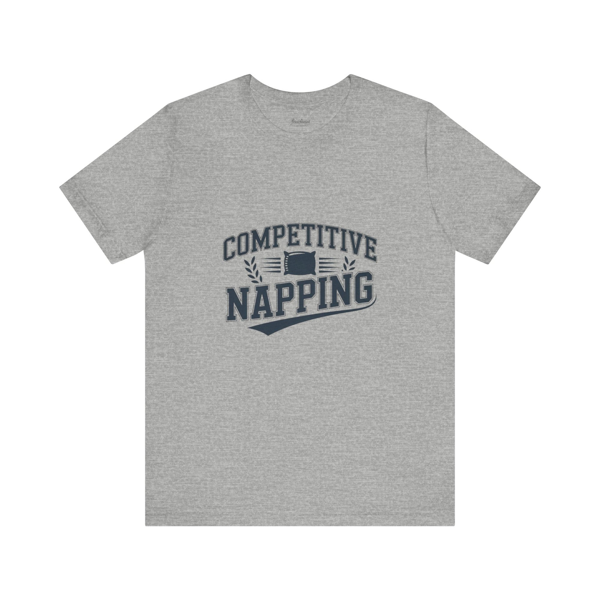 Funny Competitive Napping Tee | Unisex Jersey Short Sleeve T-Shirt, Gifts for Nap Lovers, Fun Sleep Shirt, Humor Apparel, Lazy Day Outfit