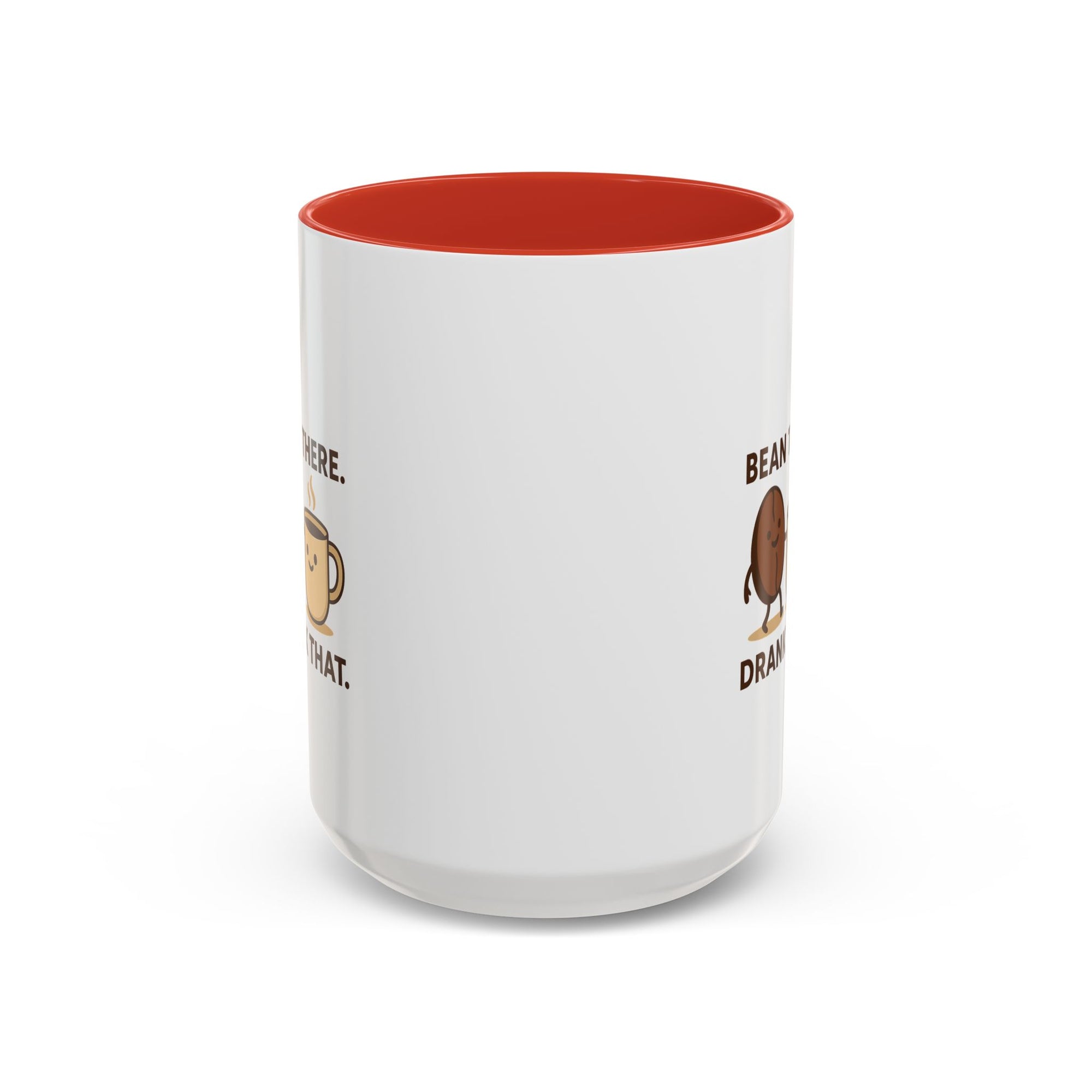 Bean There-Drank That Ceramic Coffee Mug (11, 15oz)