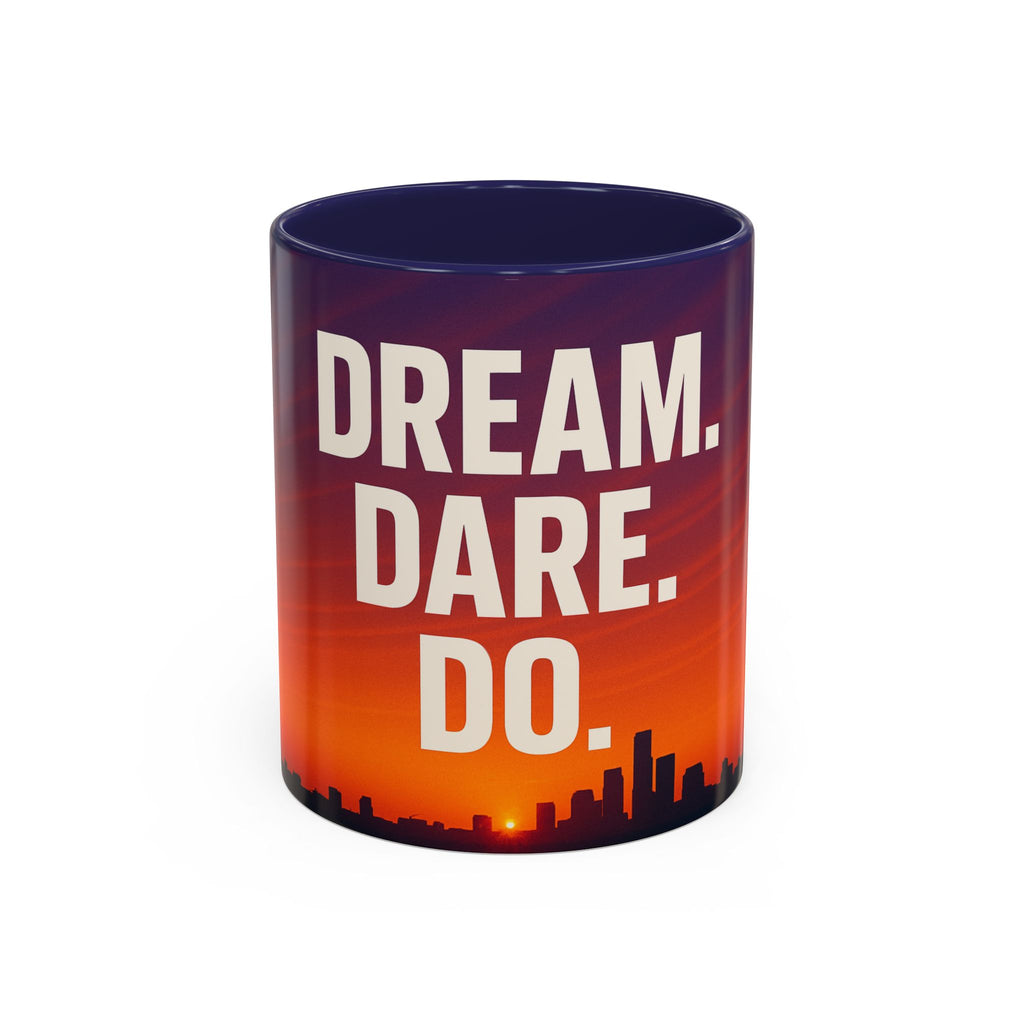 Inspiring Accent Coffee Mug - Dream, Dare, Do, Motivational Gift, Inspirational Drinkware, Sunset Design, Home Office Decor