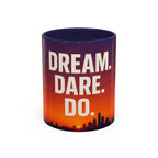 Inspiring Accent Coffee Mug - Dream, Dare, Do, Motivational Gift, Inspirational Drinkware, Sunset Design, Home Office Decor