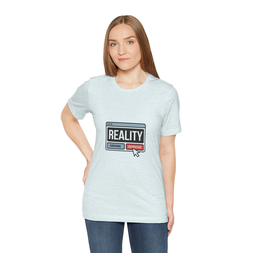Reality Click Unisex Tee, Funny Graphic Shirt, Casual Wear, Geeky Apparel, Gift for Him/Her, Cool Tee for Everyday Style